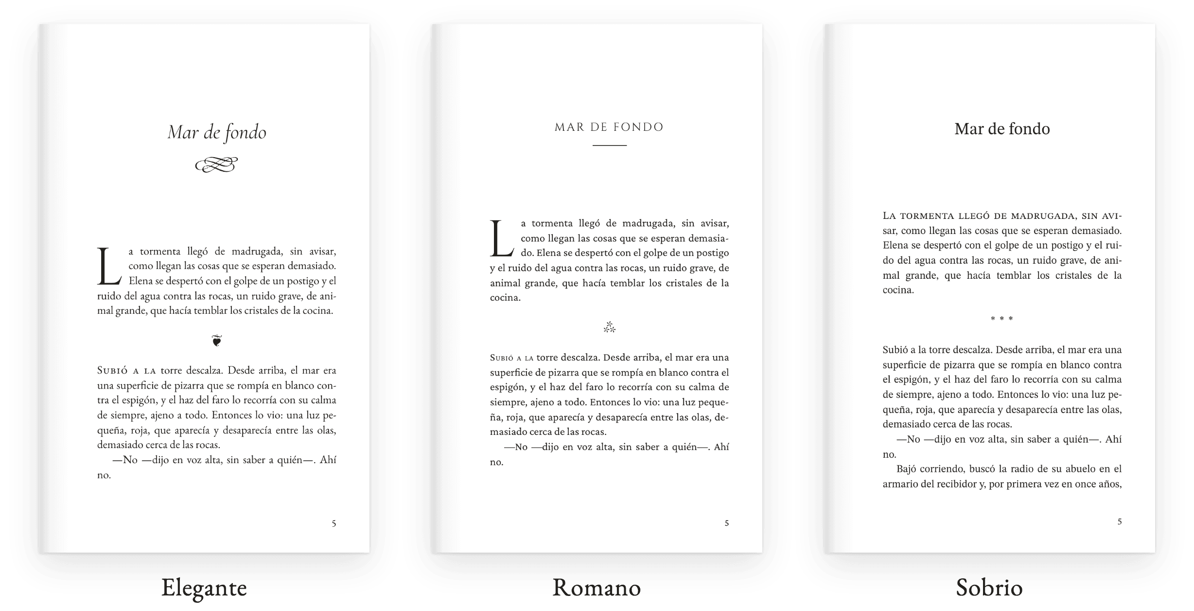 La misma página en tres estilos, Elegante, Romano y Sobrio, cada uno con su adorno de título y su separador de escena.